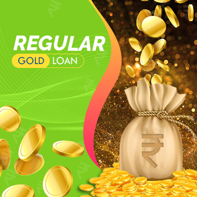 Gold Loan Regular